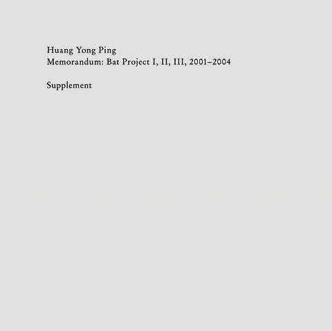 Huang Yong Ping-Memorandum: Bat Project I, II, III, 2001–2004. Artist book and supplement
					Memorandum: Bat Project I, II, III, 2001–2004. Artist book and supplement